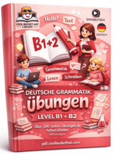Deutsche Grammatik Übungen Level B1+B2