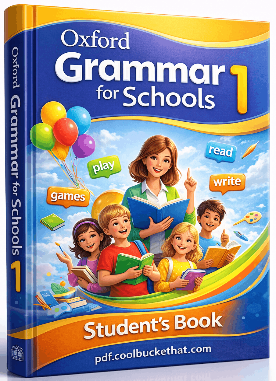 Oxford Grammar for Schools Student’s Book 1